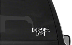 Paradise Lost Vinyl Die Cut Vinyl Decal/ Bumper For Windows, Cars, Trucks, Laptops, Etc.