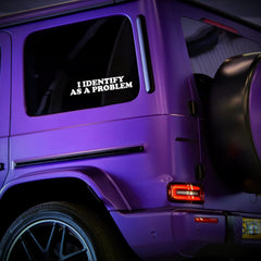 I Identify As A Problem Die Cut Vinyl Decal
