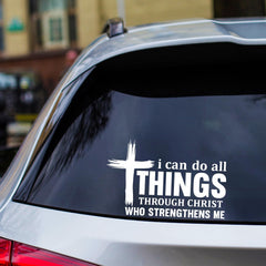 I Can Do All Things Through Christ Vinyl Decal 7x4.5in – Bible Verse Sticker Philippians 4:13 – Christian Waterproof Removable Car Laptop Window Sticker – Faith Gift for Believers Die Cut Vinyl Decal