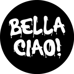 Bella Ciao Italian Phrase On Black Sticker Die Cut Vinyl Decal