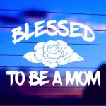blessed-to-be-a-mom-vinyl-decal-on-car-window-bumper
