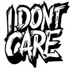 I Don't Care Die Cut Vinyl Decal
