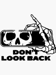 Don't Look Back Die Cut Vinyl Decal