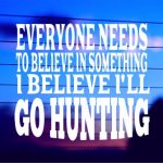 hunting-belief-quote-vinyl-die-cut-decal