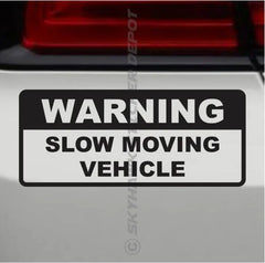 Warning, SLow Moving Vehicle Bumper Sticker Viny Die Cut Vinyl Decal