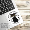 The Horrors Persist But So Do I Decal , Black Cat With Knife, Funny Cat Sticker, Funny Laptop Decal |Die Cut Vinyl Decal