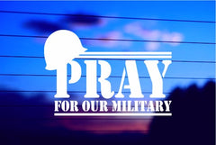 Pray for Our Military vinyl die cut decal for cars trucks laptops windows