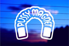 Pussy Magnet vinyl die cut decal for cars, trucks, windows, and laptops