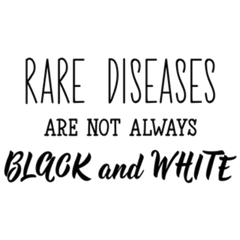 Rare Diseases Are Not Always Black And White Sticker Die Cut Vinyl Decal