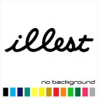Illest Sticker Die Cut Vinyl Decal