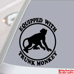 EQUIPPED WITH TRUNK MONKEY Die Cut Vinyl Decal