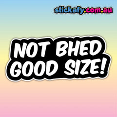 Not Bhed Good Size Sticker - Funny Laptop Car Window Bumper JDM 4x4 decal 4wd. Decal Die Cut Vinyl Decal/ Bumper For Windows, Cars, Trucks, Laptops, Etc.