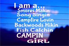 I’m a S’mores Makin’ Campin’ Girl vinyl decal on car window