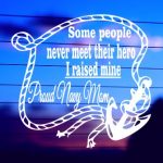 Navy Mom “I Raised My Hero” Decal