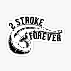 Item preview, 2 Stroke Forever Die Cut Vinyl Decal