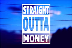 straight-outta-money-vinyl-car-decal-die-cut-sticker
