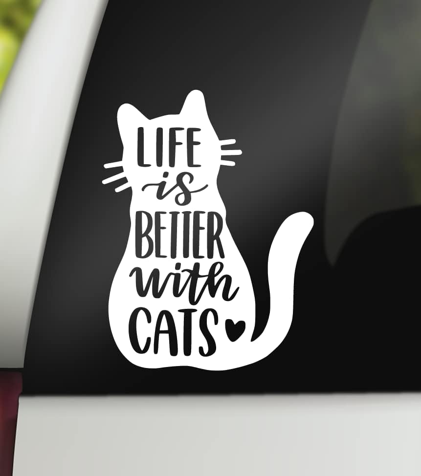 Life is Better with Cats Decal l Cat Vinyl Decal | Cat Mom Sticker Decal | Car Decal Bumper Sticker Window Laptop Tumbler Decal Die Cut Vinyl Decal