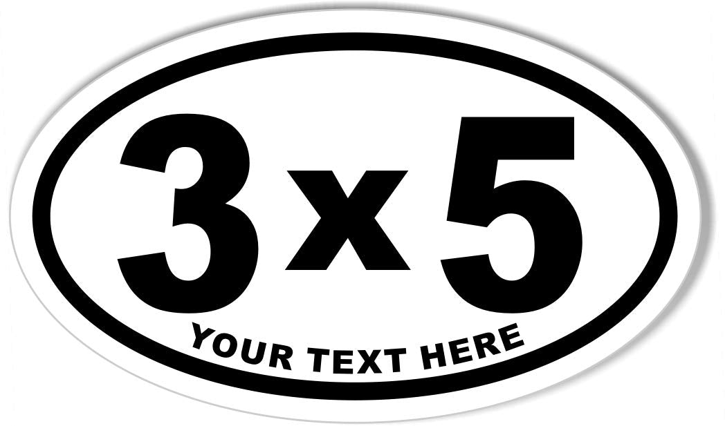 3x5 Custom Oval Bumper Stickers.  Die Cut Vinyl Decal