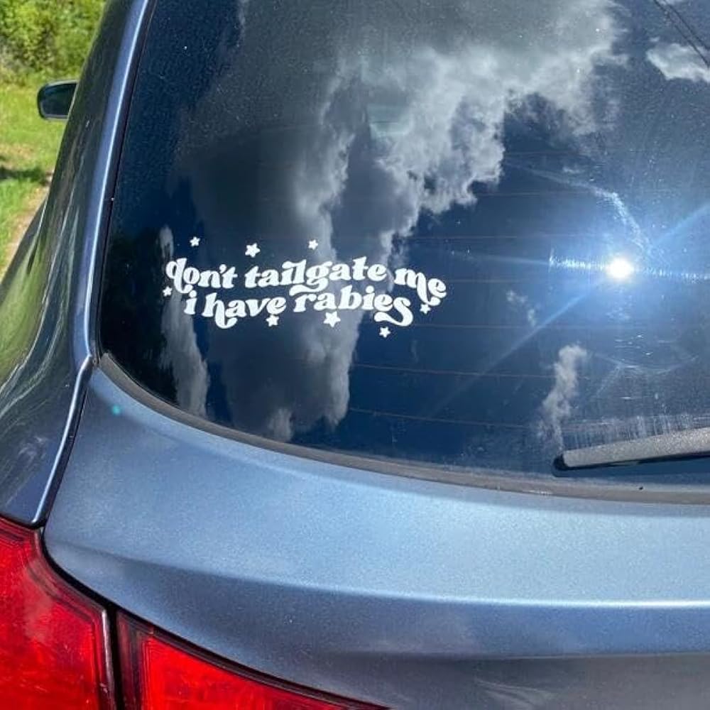 Don't Tailate Me i Have Rabies Bumper Sticker Die Cut Vinyl Decal