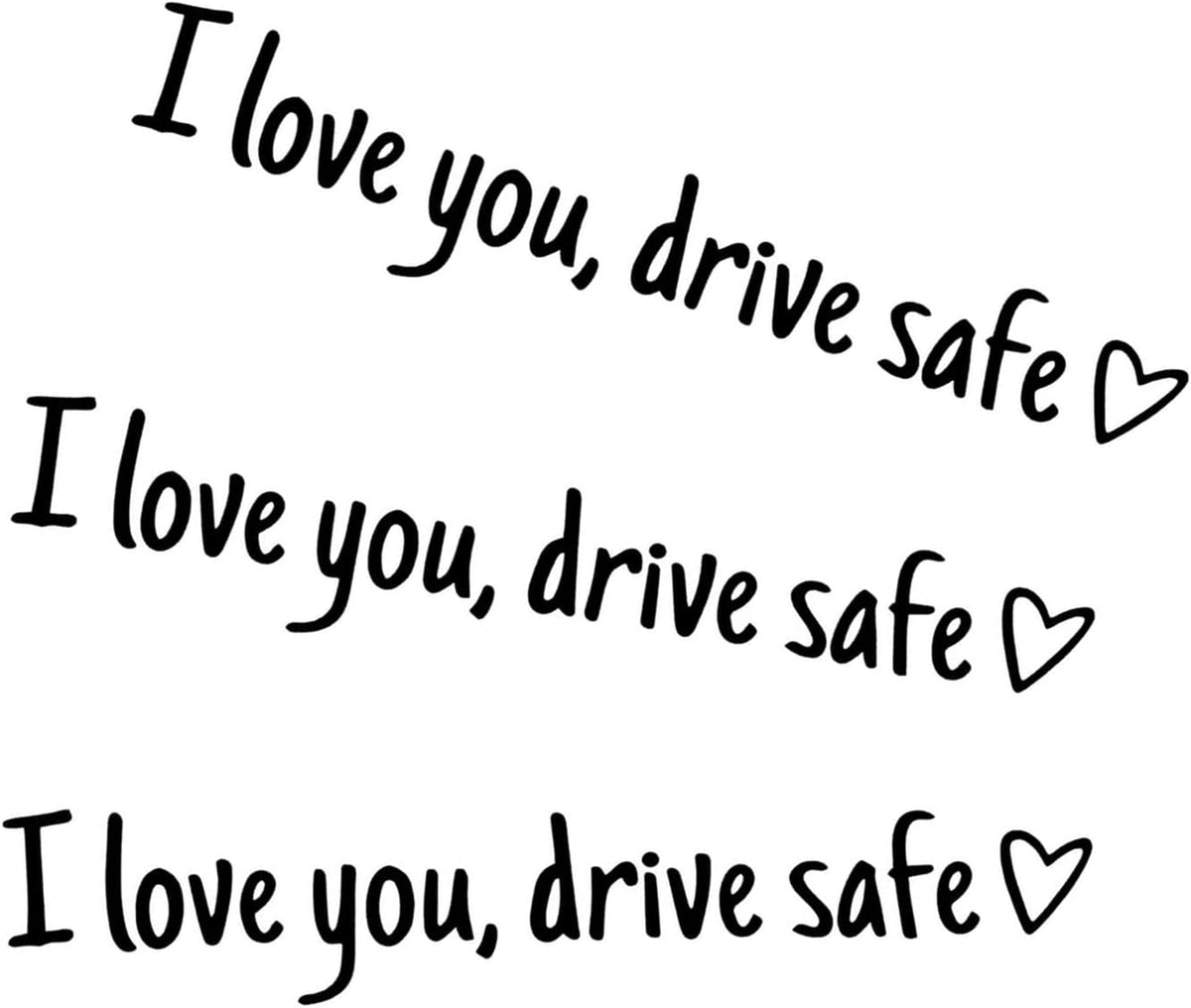 CouTunp 3 x I Love You Drive Safe Mirror Die Cut Vinyl Decal