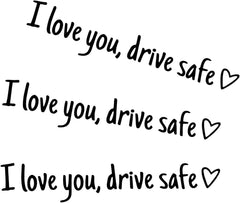 CouTunp 3 x I Love You Drive Safe Mirror Die Cut Vinyl Decal