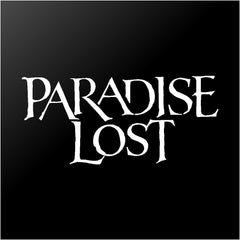 Paradise Lost Vinyl Die Cut Vinyl Decal/ Bumper For Windows, Cars, Trucks, Laptops, Etc.