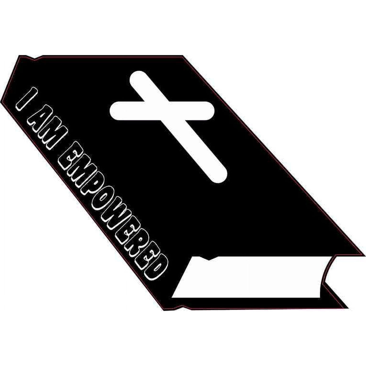I Am Empowered Bible Sticker Vinyl Christian Vehicle Decal | Die Cut Vinyl Decal/ Bumper For Windows, Cars, Trucks, Laptops, Etc.