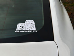 Nice Parking Spot Rita   Die Cut Vinyl Decal
