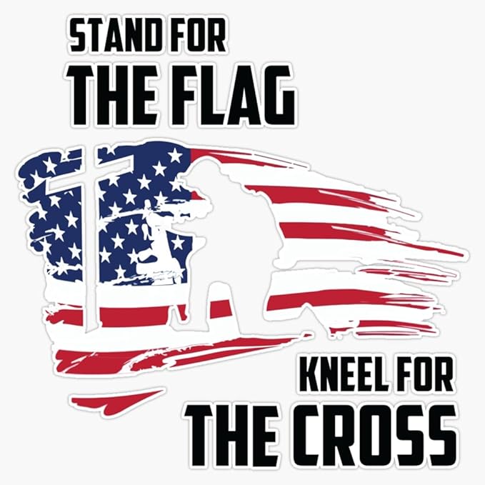 Stand for The Flag Kneel for The Cross Sticker For Windows, Cars, Trucks, Laptops, Etc.