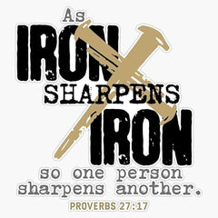 on Sharpens Iron - Proverbs 27:17 For Windows, Cars, Trucks, Laptops, Etc.