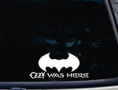 Ozzy was Here - 8 1/2" x 3 5/8" die Cut Vinyl Decal Bumper For Windows, Cars, Trucks, Laptops, Etc.