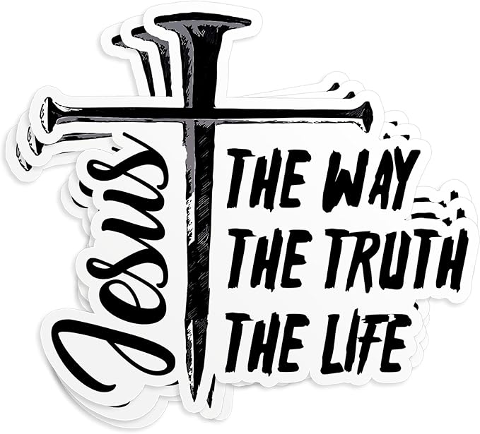 Jesus The Way The Truth The Life Sticker Die Cut Vinyl Decal