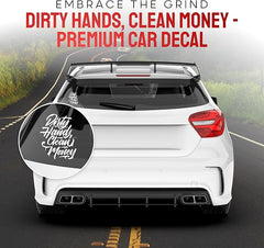 GRITKULTURE Dirty-Hands-Clean-Money Decal Sticker, Die Cut Vinyl Decal