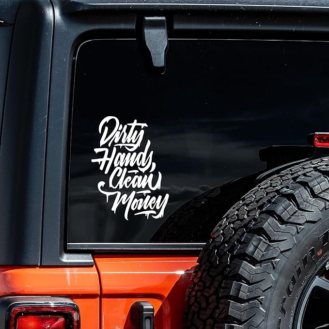 GRITKULTURE Dirty-Hands-Clean-Money Decal Sticker, Die Cut Vinyl Decal