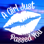 a-girl-just-passed-you-vinyl-decal-on-car-window-bumper