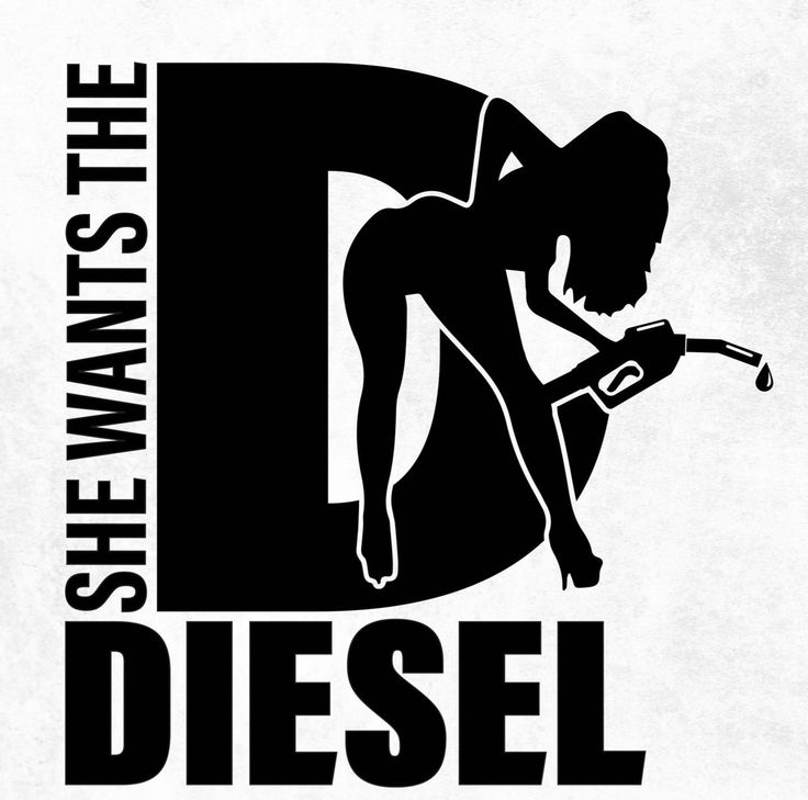 She wants the diesel Die Cut Vinyl Decal