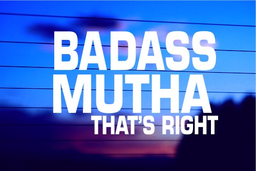 bad-ass-mutha-funny-vinyl-car-decal-die-cut-sticker