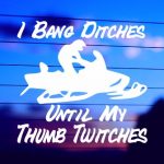 i bang ditches decal close up