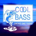 Cool Bass Smoke One Today Decal