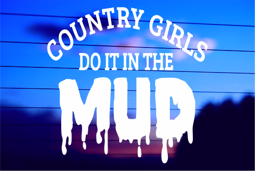 country-girls-mud-life-vinyl-car-decal-die-cut-sticker