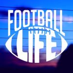 Football Life 2 vinyl die cut decal for cars trucks laptops 