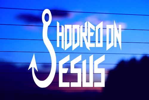 Hooked on Jesus 1 vinyl die cut decal for cars trucks laptops windows