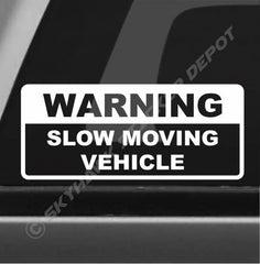 Warning, SLow Moving Vehicle Bumper Sticker Viny Die Cut Vinyl Decal