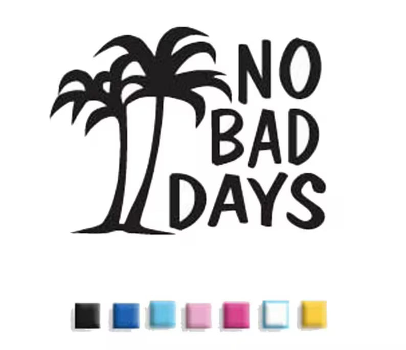 NO BAD DAYS ® Original Palms Decal | Die Cut Vinyl Decal