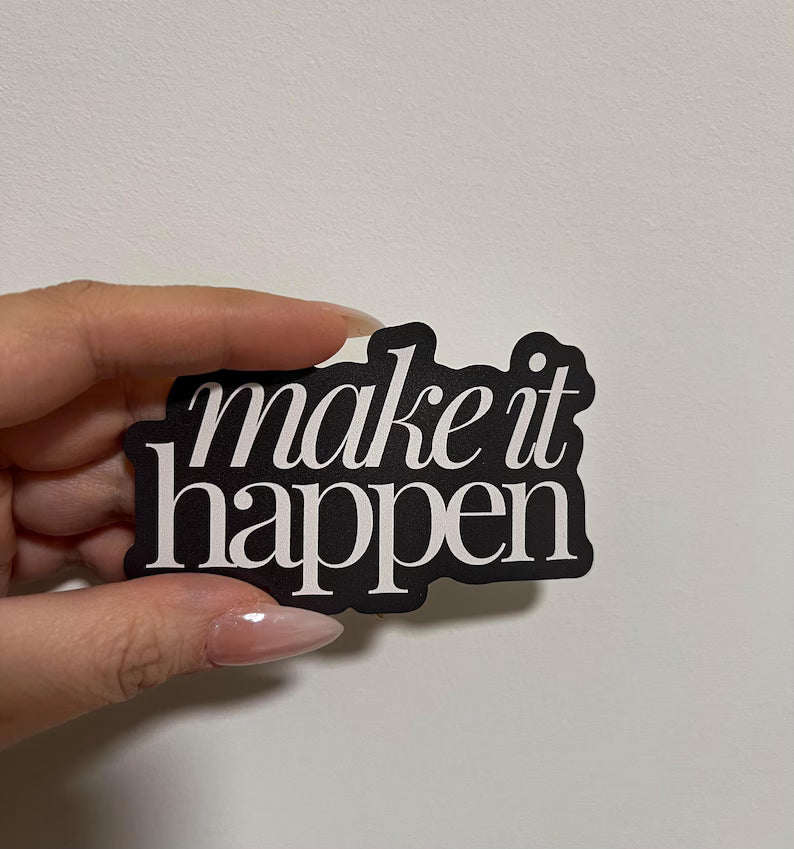 Make it Happen - Aesthetic Minimalist Motivational Planner iPad Phone Laptop Notebook | Die Cut Vinyl Decal