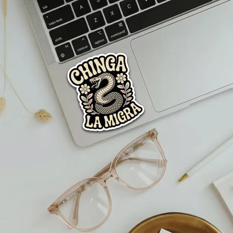 Chinga La Migra Decal/Car Magnet – Immigrant Rights Quote Decal - Die Cut Vinyl Decal