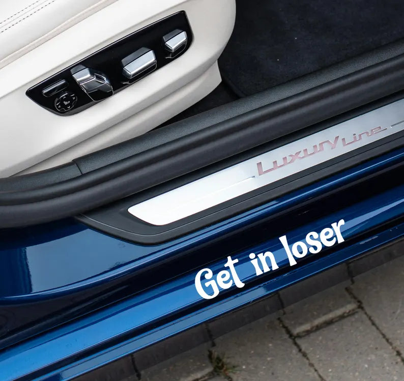 Get In Loser Decal | Funny Car Vinyl Decal | Car Threshold Sticker  Die Cut Vinyl Decal