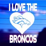 i-love-the-broncos-vinyl-decal-on-car-window-bumper
