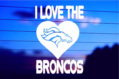 i-love-the-broncos-vinyl-car-decal-die-cut-sticker