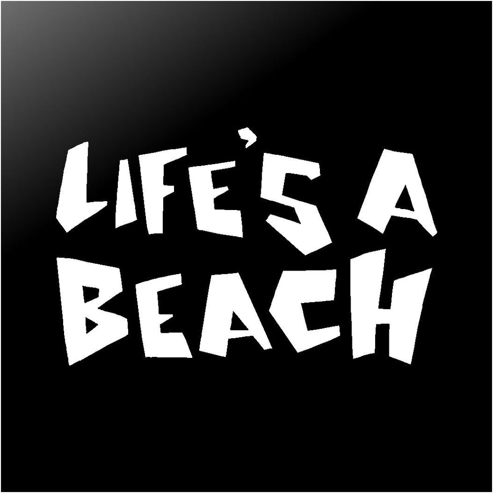 lifes‑a‑beach‑vinyl‑sticker white die cut decal for vehicle windows laptops